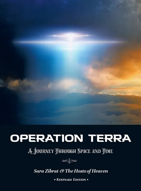 Operation Terra: A Journey Through Space and Time (Keepsake Edition) - Hardcover