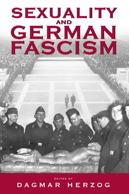 Sexuality and German Fascism - Paperback