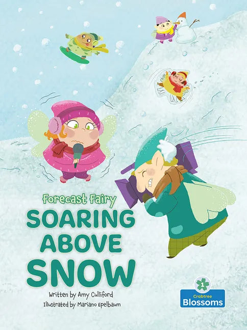 Soaring Above Snow - Library Binding