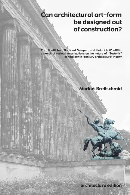Can architectural art-form be designed out of construction? - Paperback