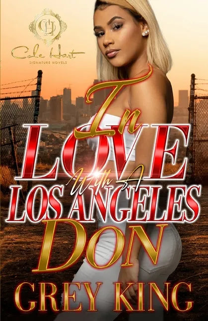 In Love With A Los Angeles Don: An Urban Romance Novel - Paperback