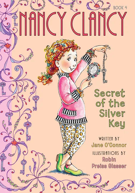 Nancy Clancy, Secret of the Silver Key: #4 - Library Binding