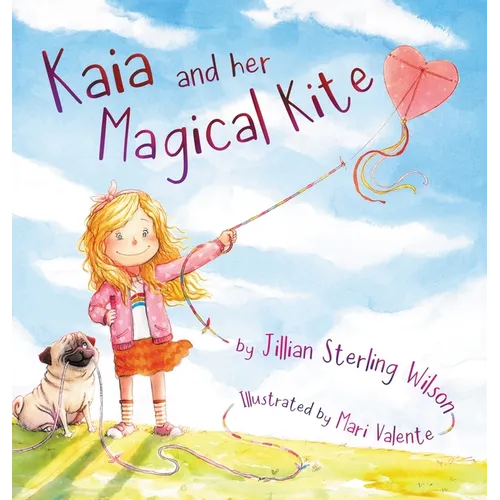 Kaia and her Magical Kite - Hardcover