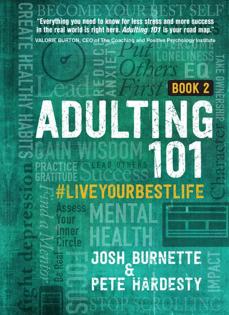 Adulting 101 Book 2: #liveyourbestlife - Hardcover