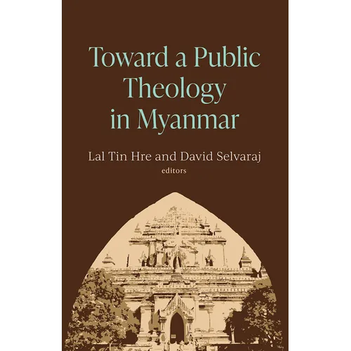 Toward a Public Theology in Myanmar - Paperback