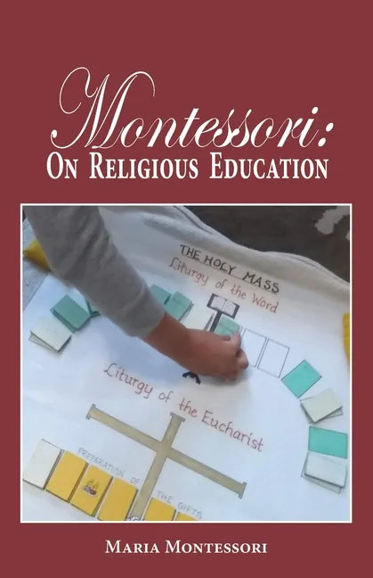 Montessori: On Religious Education - Paperback