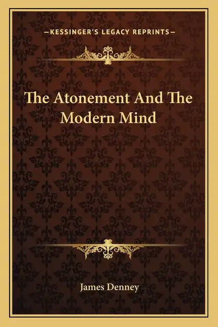 The Atonement and the Modern Mind - Paperback