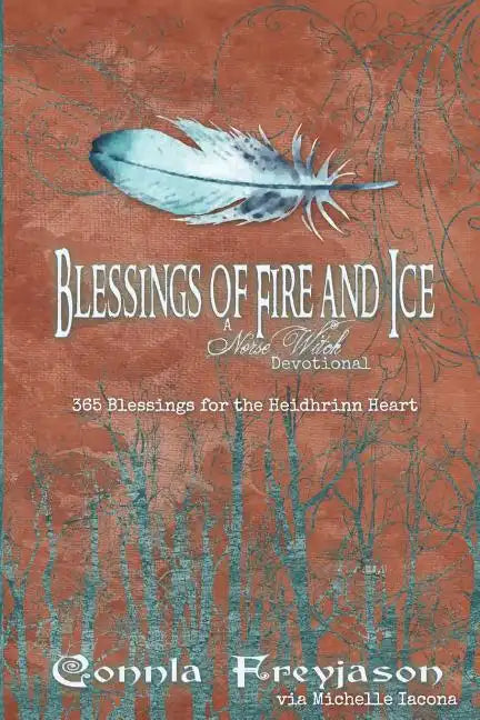 Blessings of Fire and Ice: A Norse Witch Devotional - Paperback