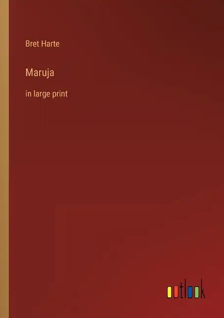 Maruja: in large print - Paperback