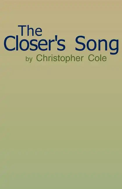 The Closer's Song - Paperback