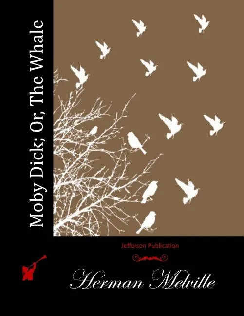Moby Dick; Or, The Whale - Paperback
