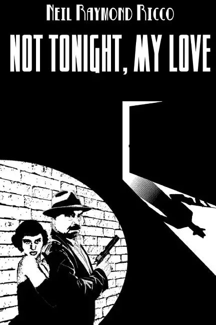 Not Tonight, My Love - Paperback