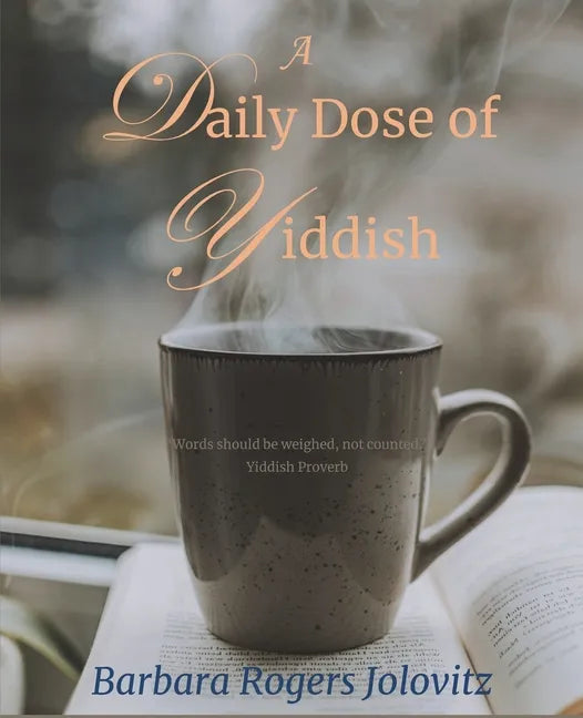 A Daily Dose of Yiddish - Paperback