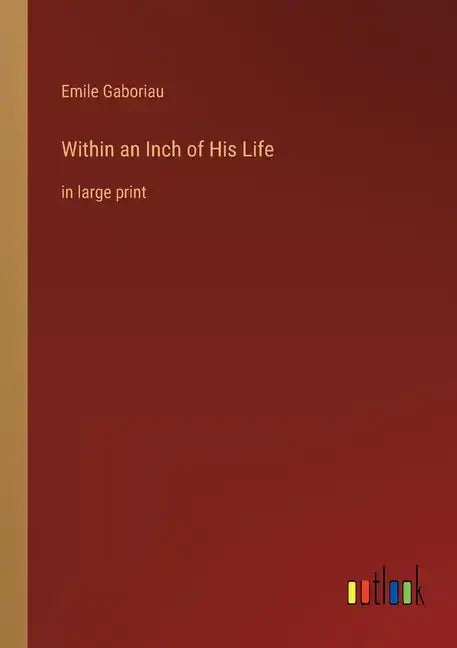 Within an Inch of His Life: in large print - Paperback
