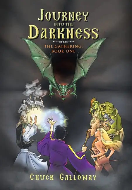 Journey into the Darkness: The Gathering: Book One - Hardcover