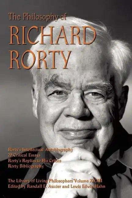 The Philosophy of Richard Rorty - Hardcover
