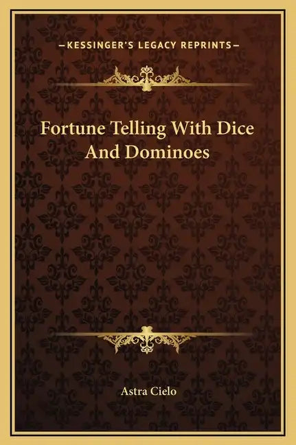 Fortune Telling with Dice and Dominoes - Hardcover
