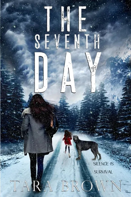 The Seventh Day: A Post-Apocalyptic Survival Thriller - Paperback