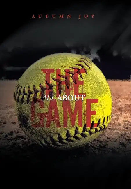 All About the Game - Hardcover
