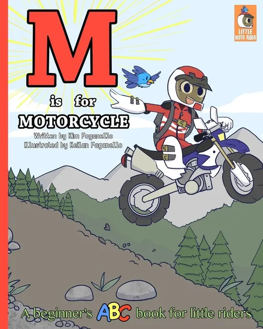 M is for Motorcycle: A Beginner's ABC Book for Little Riders - Paperback