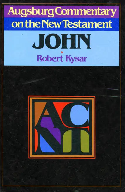 Augsburg Commentary on the New Testament - John - Paperback