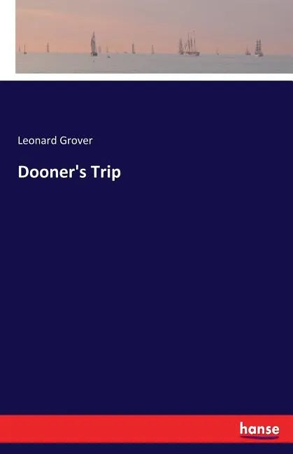 Dooner's Trip - Paperback