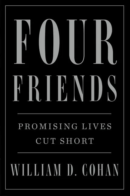 Four Friends: Promising Lives Cut Short - Paperback