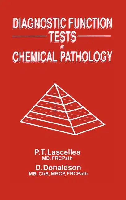 Diagnostic Function Tests in Chemical Pathology - Hardcover