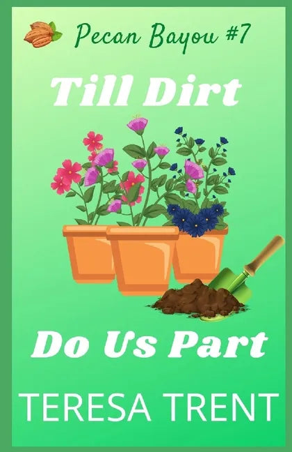 Till Dirt Do Us Part - Paperback
