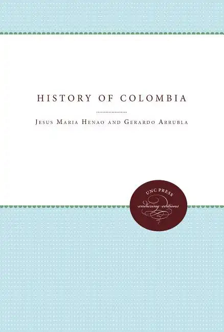 History of Colombia - Paperback
