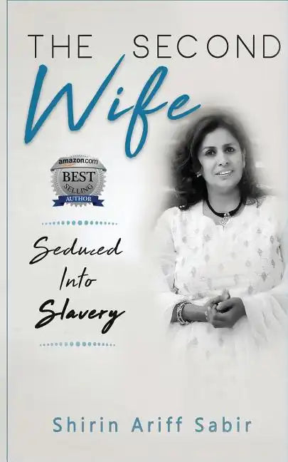 The Second Wife: Seduced Into Slavery - Paperback