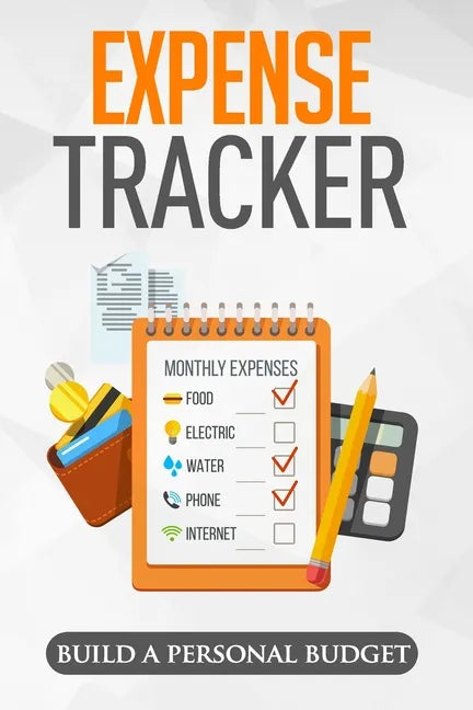 Expense Tracker: Having a Detailed Idea of What you Spend on Monthly and Weekly Basis - Paperback