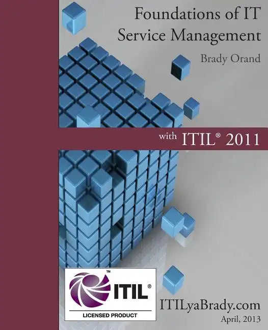 Foundations of IT Service Management with ITIL 2011: ITIL Foundations Course in a Book - Paperback