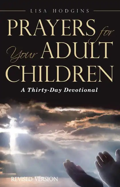 Prayers for Your Adult Children: A Thirty-Day Devotional - Paperback