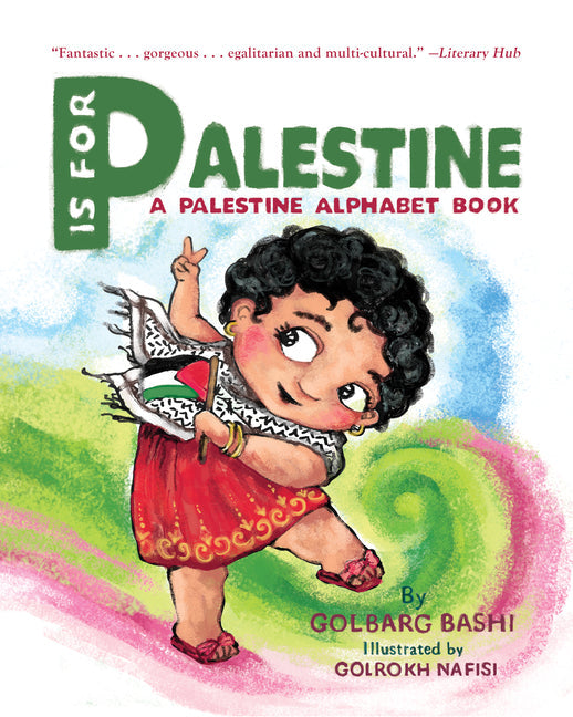 P Is for Palestine: A Palestine Alphabet Book - Hardcover
