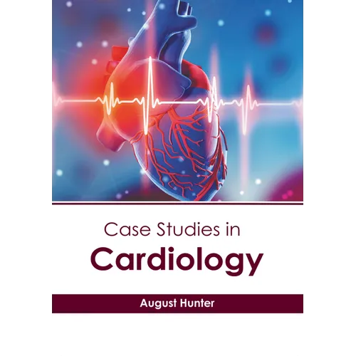 Case Studies in Cardiology - Hardcover