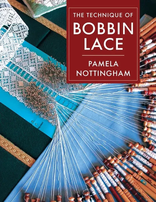 Technique of Bobbin Lace - Hardcover