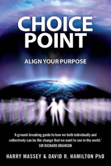 Choice Point: How to Master the Matrix. Harry Massey with Sasha Allenby - Paperback