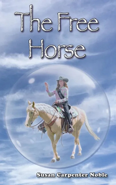 The Free Horse - Paperback