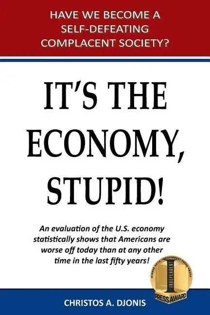 It's the Economy, Stupid - Paperback