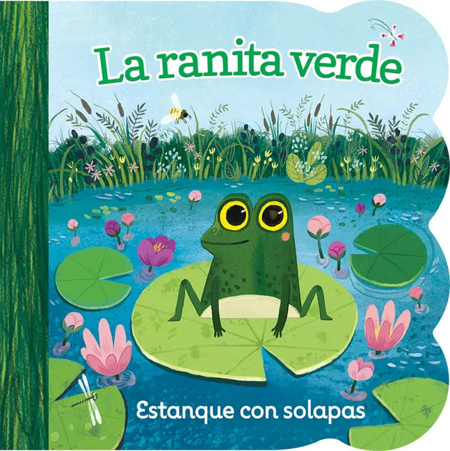 La Ranita Verde / Little Green Frog (Spanish Edition) - Board Book