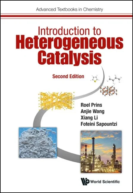 Introduction to Heterogeneous Catalysis (Second Edition) - Hardcover