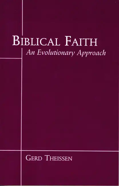 Biblical Faith: An Evolutionary Perspective - Paperback