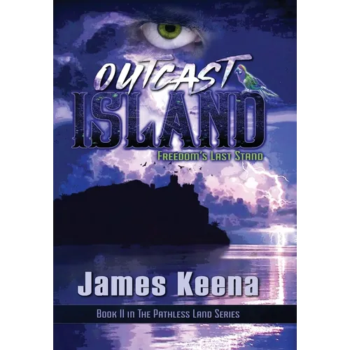 Outcast Island: Freedom's Last Stand - Hardcover