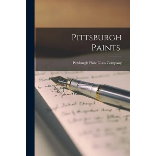 Pittsburgh Paints. - Paperback