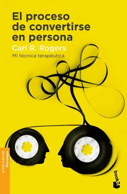El Proceso de Convertirse En Persona: Mi Técnica Terapéutica - Paperback