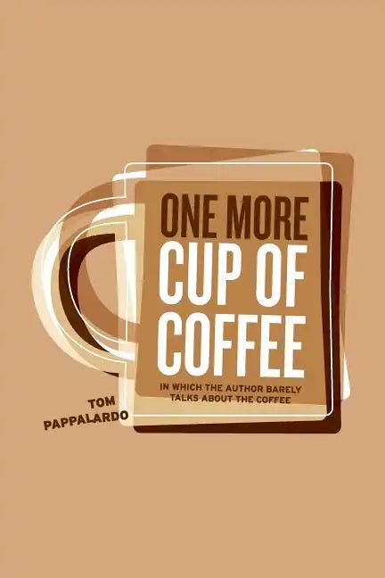 One More Cup Of Coffee - Paperback