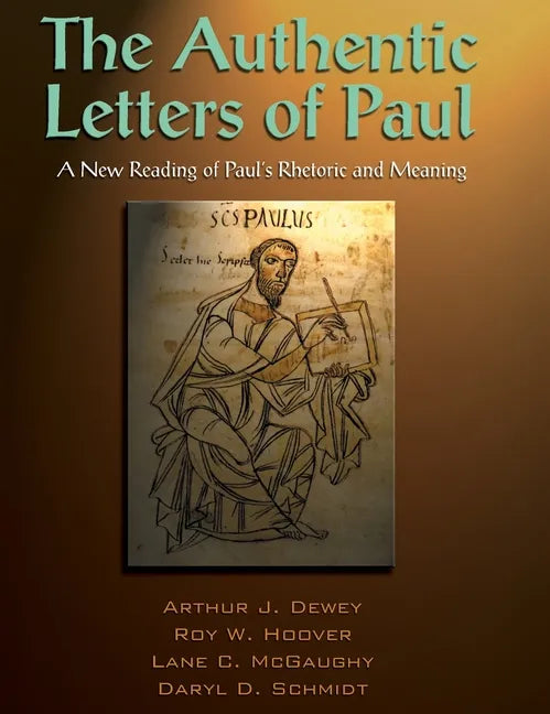 The Authentic Letters of Paul - Hardcover