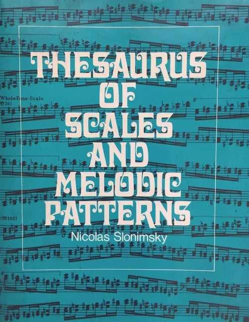 Thesaurus of Scales and Melodic Patterns - Paperback