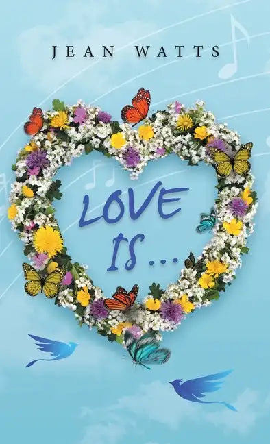 Love Is ... - Hardcover